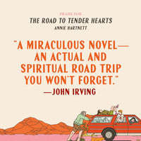 The Road to Tender Hearts: A Novel