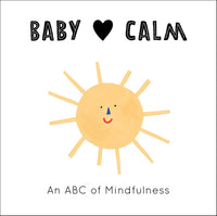Baby Loves Calm: An ABC of Mindfulness