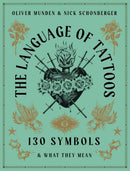 The Language of Tattoos: 130 Symbols and What They Mean