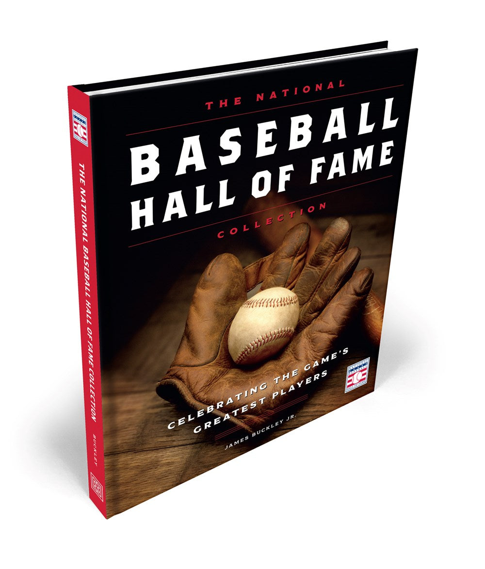 The National Baseball Hall of Fame Collection: Celebrating the Game's Greatest Players