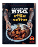 Backyard BBQ with Fire and Spice: Filipino- and Cajun-Inspired Recipes for the Smoker and Grill