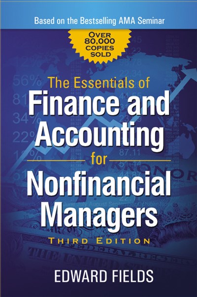 The Essentials of Finance and Accounting for Nonfinancial Managers  (3rd Edition)