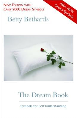 The Dream Book: Symbols for Self Understanding