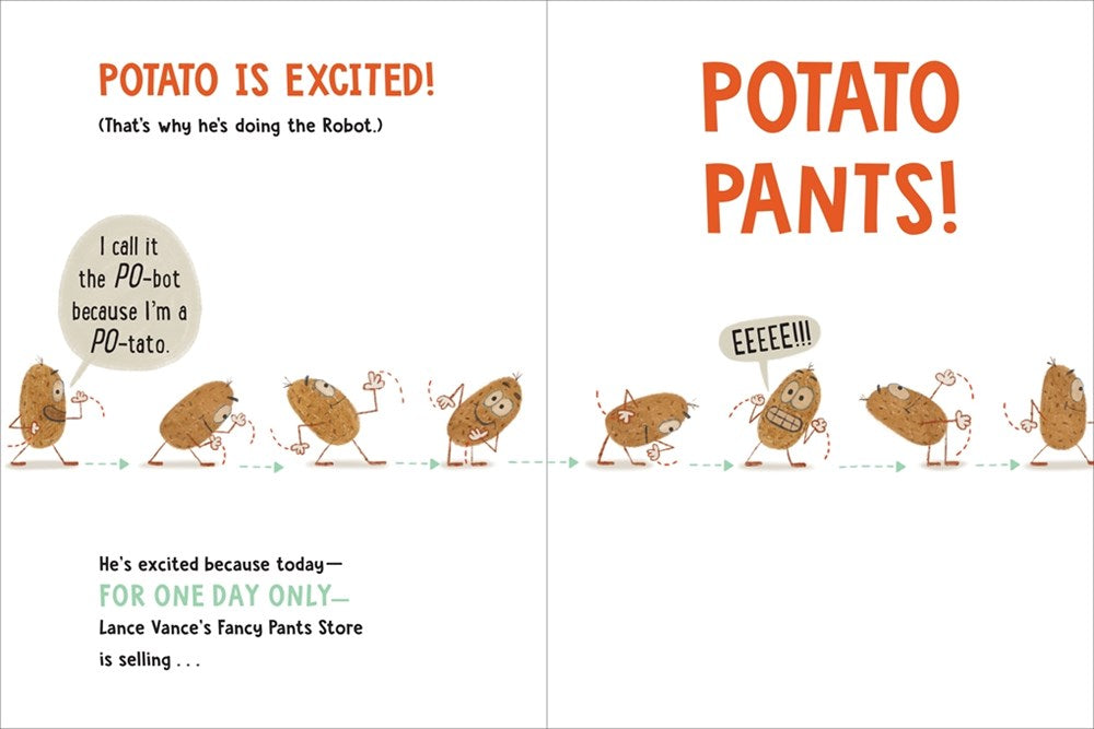 Potato Pants!