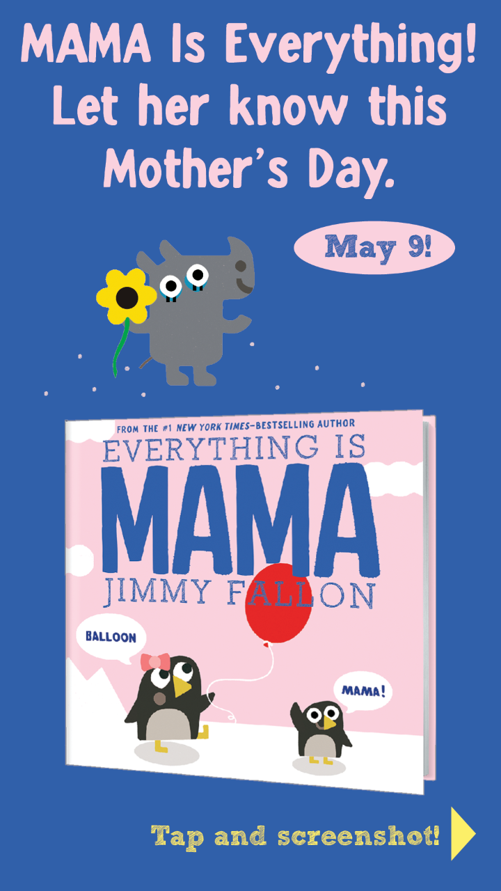 Everything Is Mama