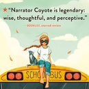 Remarkable Journey of Coyote Sunrise