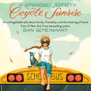 Remarkable Journey of Coyote Sunrise