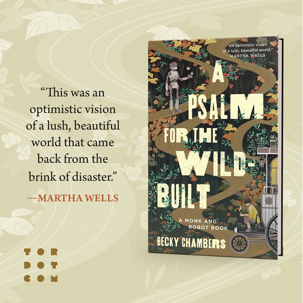 A Psalm for the Wild-Built: A Monk and Robot Book (Monk & Robot, 1)