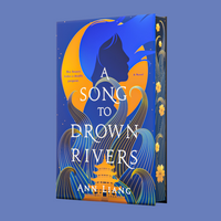 A Song to Drown Rivers: Deluxe Edition