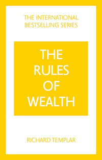 The Rules of Wealth: A Personal Code for Prosperity and Plenty  (5th Edition)