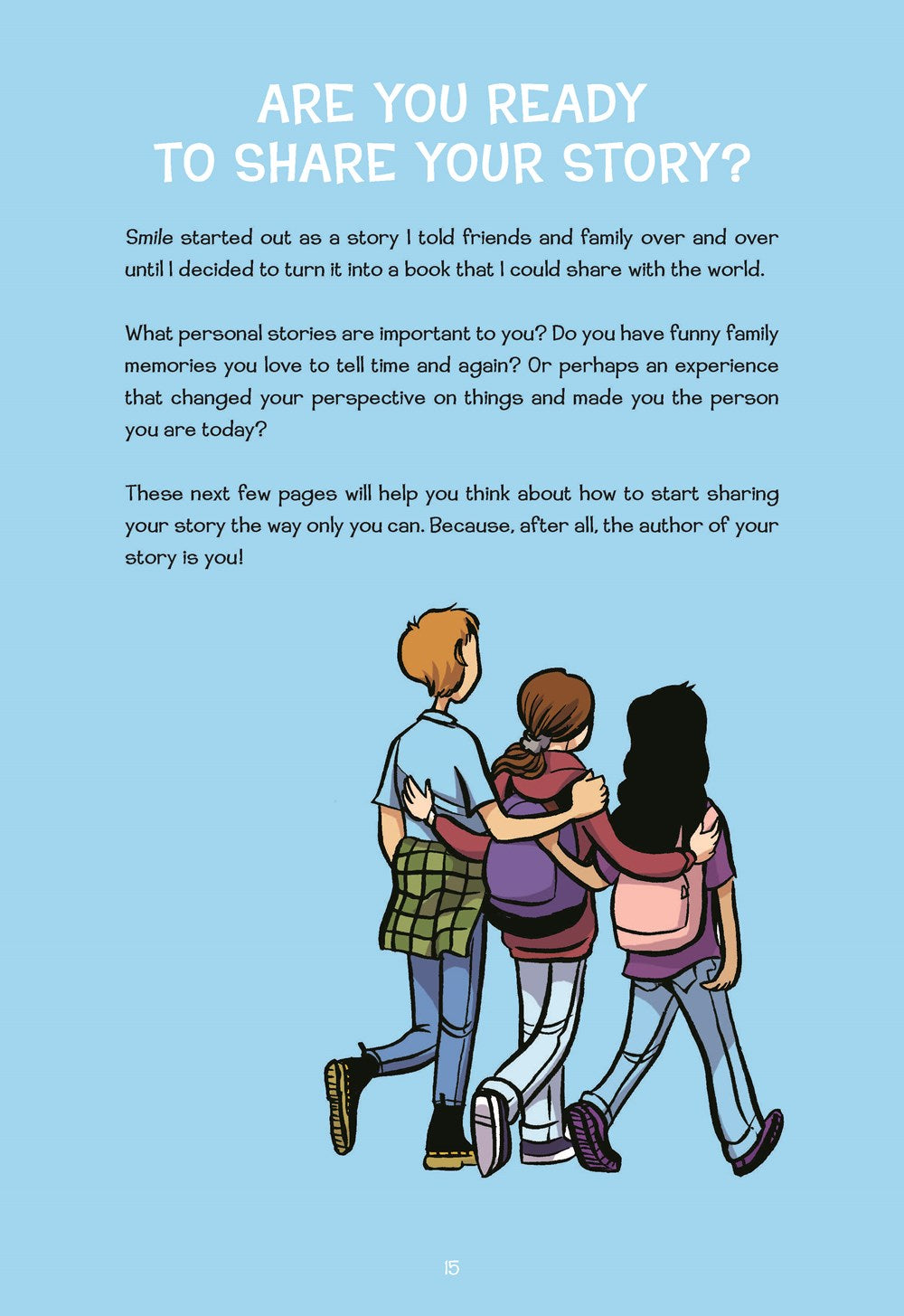 Share Your Smile: Raina's Guide to Telling Your Own Story
