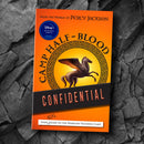 From the World of Percy Jackson Camp Half-Blood Confidential: Your Real Guide to the Demigod Training Camp