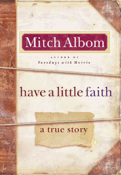 Have a Little Faith: A True Story