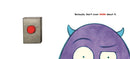 Don't Push the Button!: A Funny Interactive Book For Kids