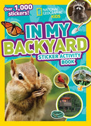 National Geographic Kids In My Backyard Sticker Activity Book