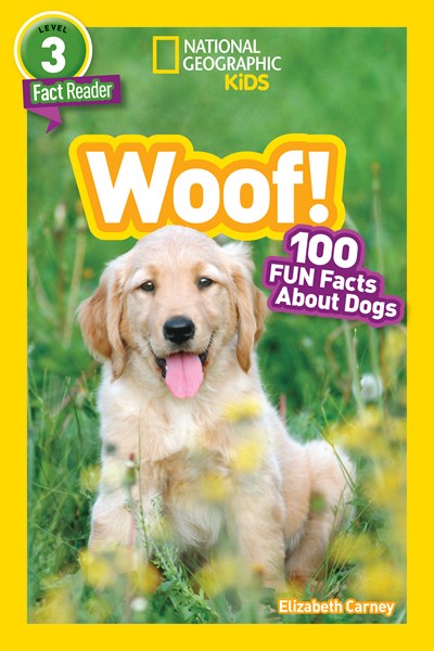 Woof! (National Geographic Kids Readers, Level 3)