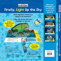 World of Eric Carle: Firefly, Light Up the Sky A Flashlight Adventure Sound Book