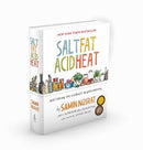 Salt, Fat, Acid, Heat: Mastering the Elements of Good Cooking