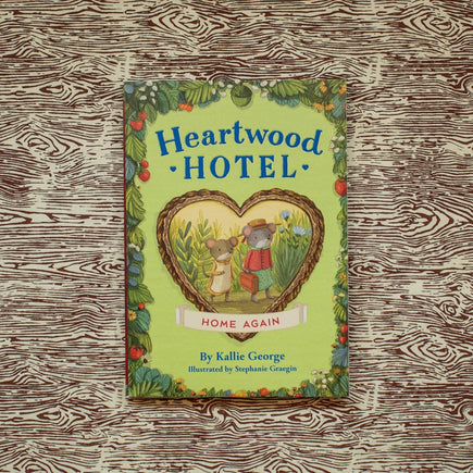 Heartwood Hotel: Home Again