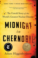 Midnight in Chernobyl: The Untold Story of the World's Greatest Nuclear Disaster