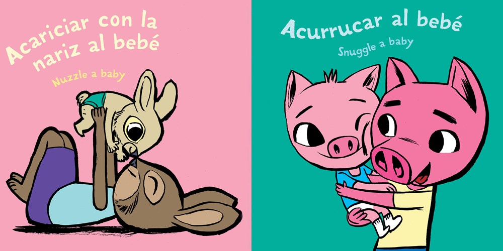 Indestructibles: Te amo, bebé / Love You, Baby: Chew Proof · Rip Proof · Nontoxic · 100% Washable (Book for Babies, Newborn Books, Safe to Chew) (Spanish and English Edition)