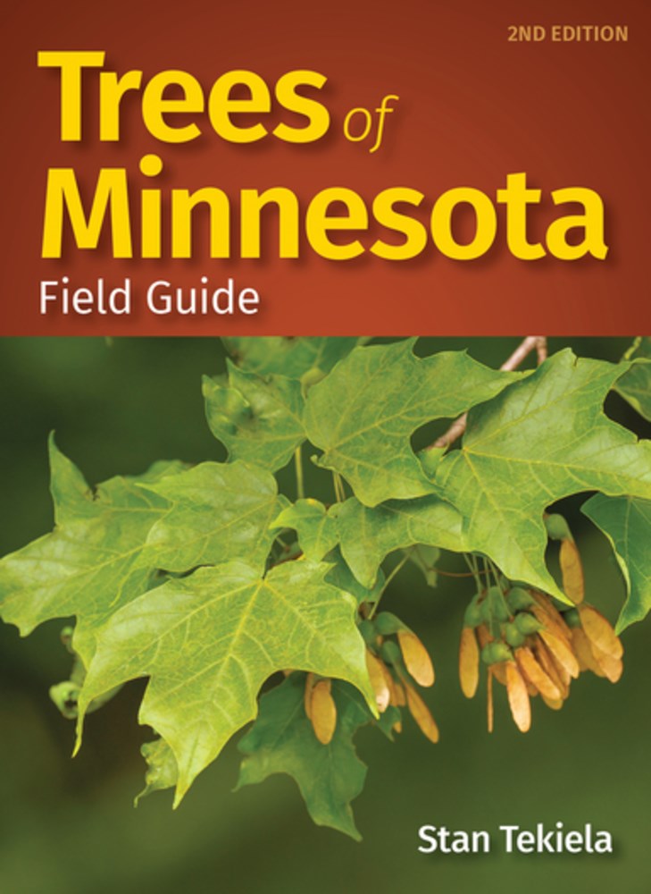 Trees of Minnesota Field Guide  (2nd Edition, Revised)