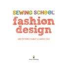 Sewing School (r) Fashion Design