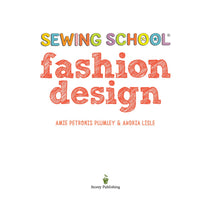 Sewing School (r) Fashion Design