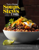 Taste of Home Soups, Stews and More: 325+ Comfort Food Recipes With Tasty Photos and Handy Tips (Taste of Home Comfort Food)