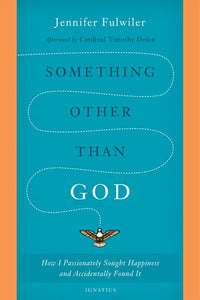 Something other than God