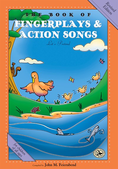 The Book of Fingerplays & Action Songs: Revised Edition (2nd Edition)