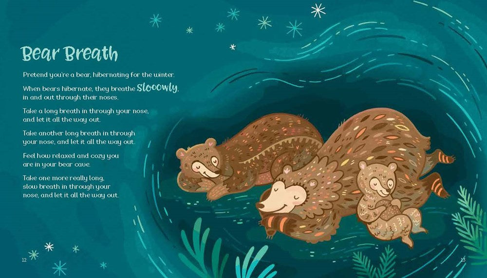 Breathe Like a Bear: 30 Mindful Moments for Kids to Feel Calm and Focused Anytime, Anywhere