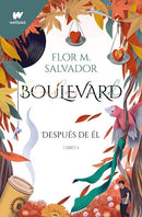 Boulevard 2: Después de él / Boulevard 2: After Him