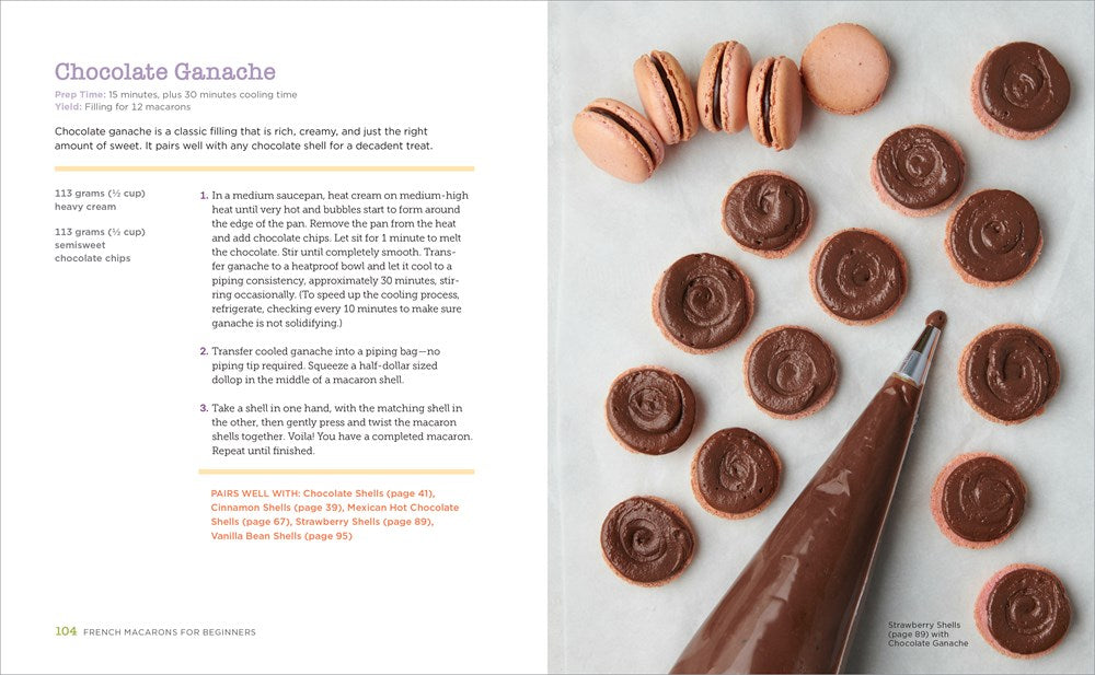 French Macarons for Beginners: Foolproof Recipes with 30 Shells and 30 Fillings