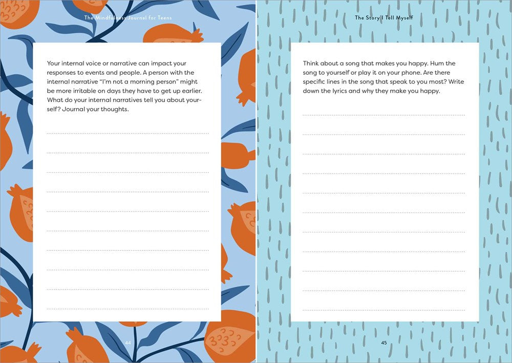 The Mindfulness Journal for Teens: Prompts and Practices to Help You Stay Cool, Calm, and Present
