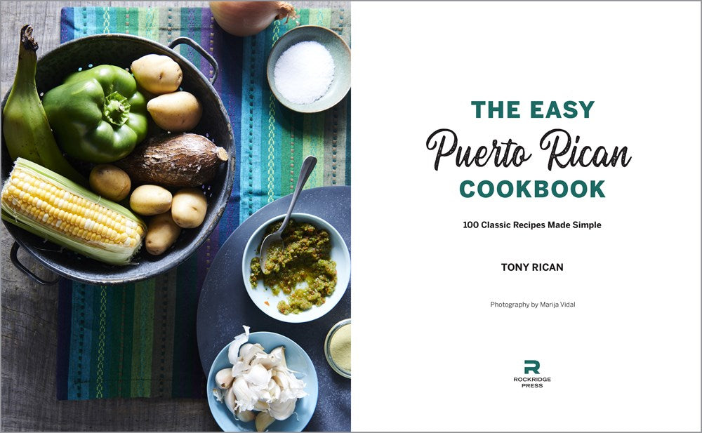 The Easy Puerto Rican Cookbook: 100 Classic Recipes Made Simple