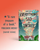 Everything Sad Is Untrue (a true story)