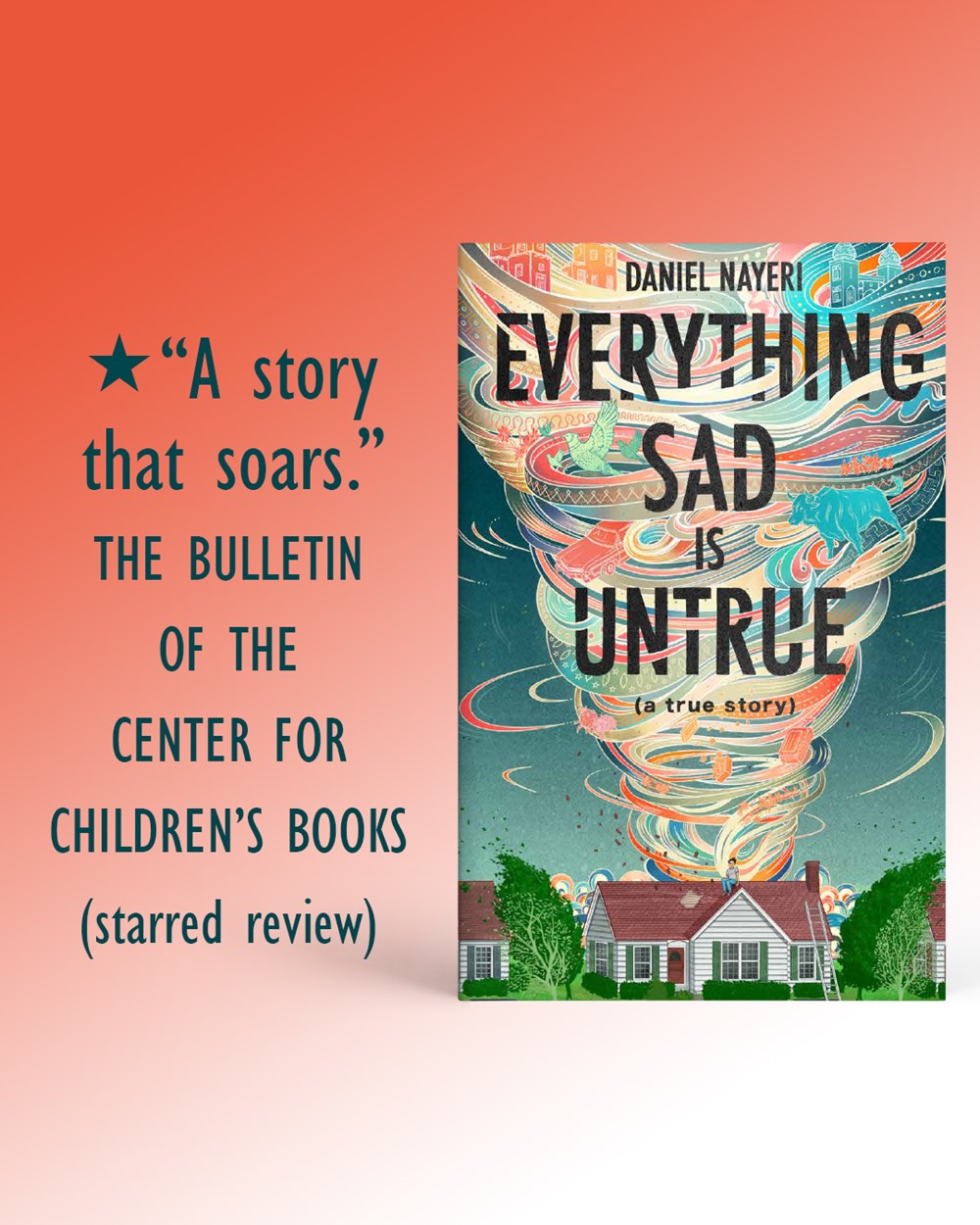 Everything Sad Is Untrue (a true story)