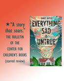 Everything Sad Is Untrue (a true story)
