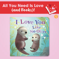 I Love You Like No Otter: A Funny and Sweet Picture Book For Toddlers (Punderland)