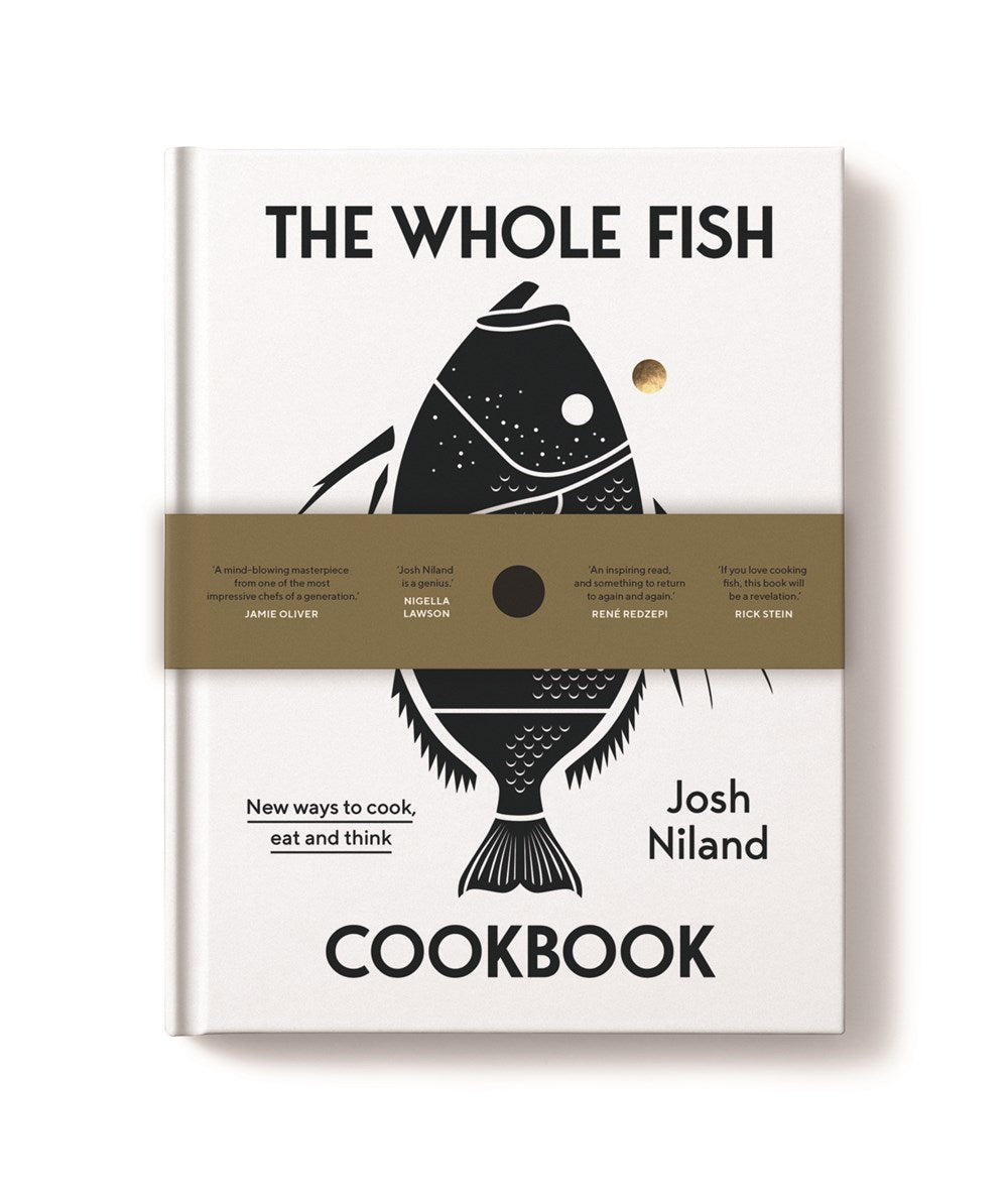 The Whole Fish Cookbook: New Ways to Cook, Eat and Think