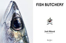 Fish Butchery: Mastering The Catch, Cut, And Craft