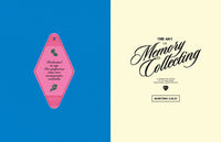 The Art of Memory Collecting: 15 Scrapbook, Collage, Trinket and Zine Projects For Crafting Treasured Moments