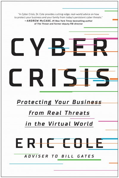 Cyber Crisis: Protecting Your Business from Real Threats in the Virtual World