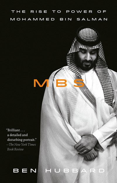 MBS: The Rise to Power of Mohammed bin Salman