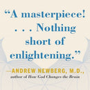 The Awakened Brain: The New Science of Spirituality and Our Quest for an Inspired Life