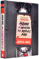 Home Is Where the Bodies Are