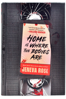 Home Is Where the Bodies Are
