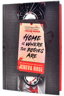 Home Is Where the Bodies Are