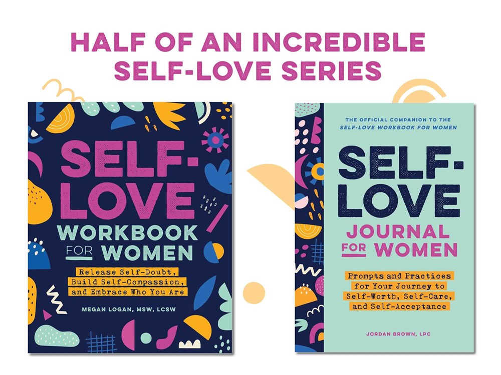 Self-Love Journal for Women: Prompts and Practices for Your Journey to Self-Worth, Self-Care, and Self-Acceptance (Self-Love for Women)